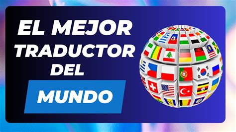 el mejor traductor del mundo|mejores traductores online gratis.